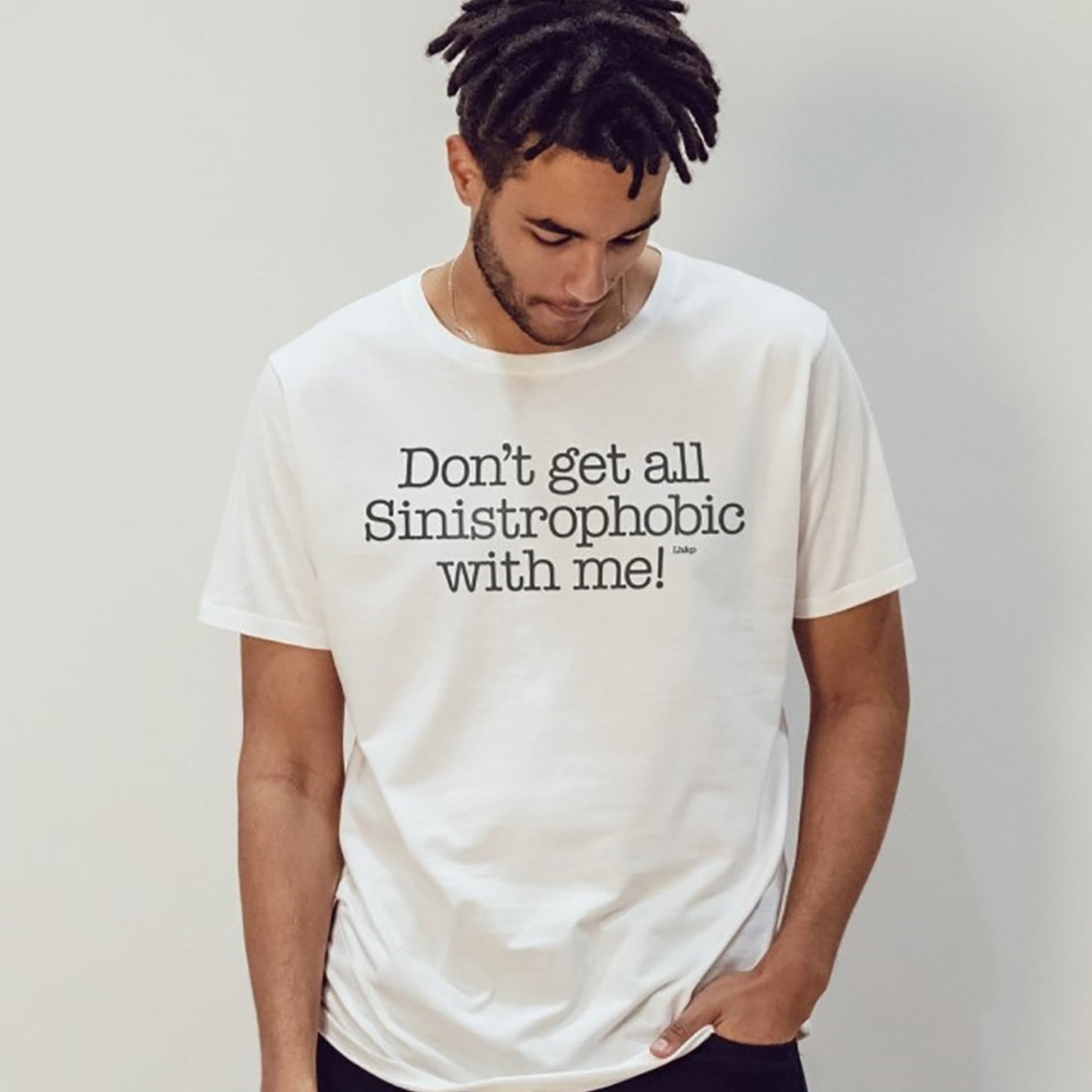 Sinistrophobic UNISEX T-Shirt